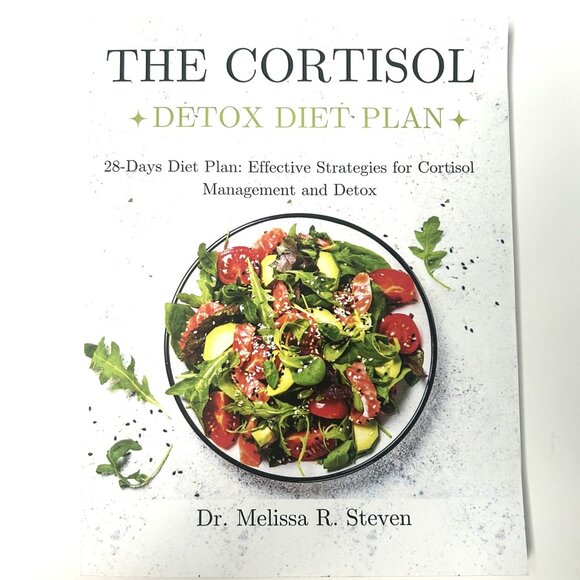 The Cortisol & Detox Diet Plan By Melissa R. Stevens - Picture 1 of 5